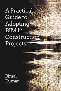 A Practical Guide To Adopting Bim In Construction Projects